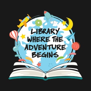 Library Where The Adventure Begins T-Shirt