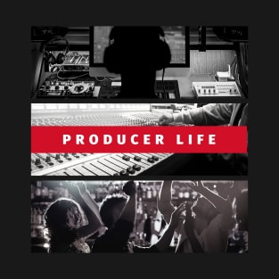 Producer Life (Studio) T-Shirt