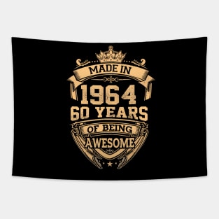 Made In 1964 60 Years Of Being Awesome 60Th Birthday Tapestry