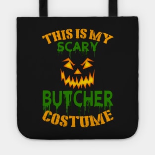 This Is My Scary Butcher Costume Tote