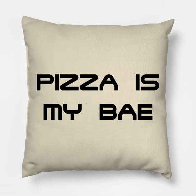 PIZZA IS MY BAE - MINIMALIST Pillow by JMPrint