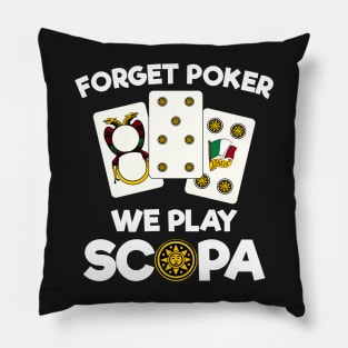 Funny Scopa Quote Italian Card Game Pillow