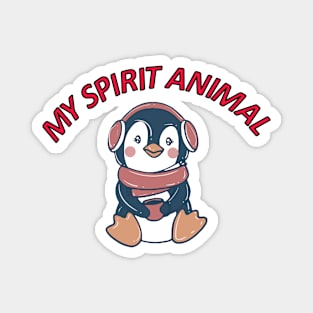 penguin my spirit animal Magnet