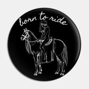 Born to Ride Pin