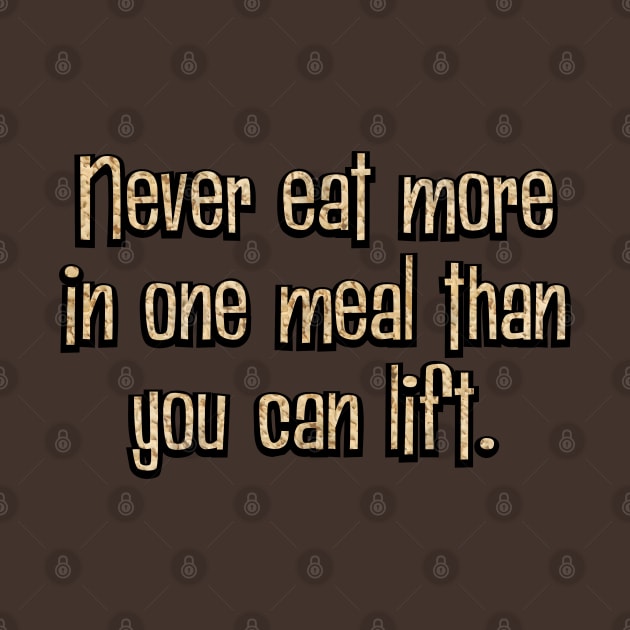Never eat more in one meal by SnarkCentral