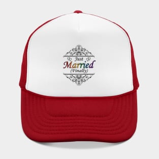 Just Married (Finally) Lesbian Pride Typography Design Hat