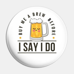 Brew Pin