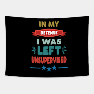 In My Defense I Was Left Unsupervised Tapestry