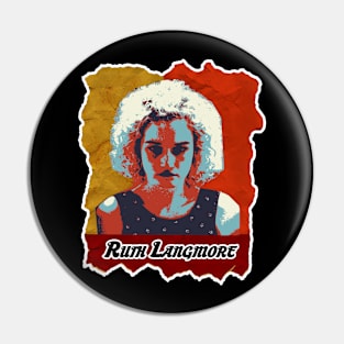 Ruth Langmore Pin