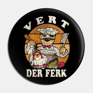 Vert Der Ferk // Swedish Chef // Vintage Cartoon Pin