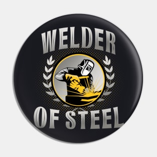 Welder of Steel Welding Worker Pin