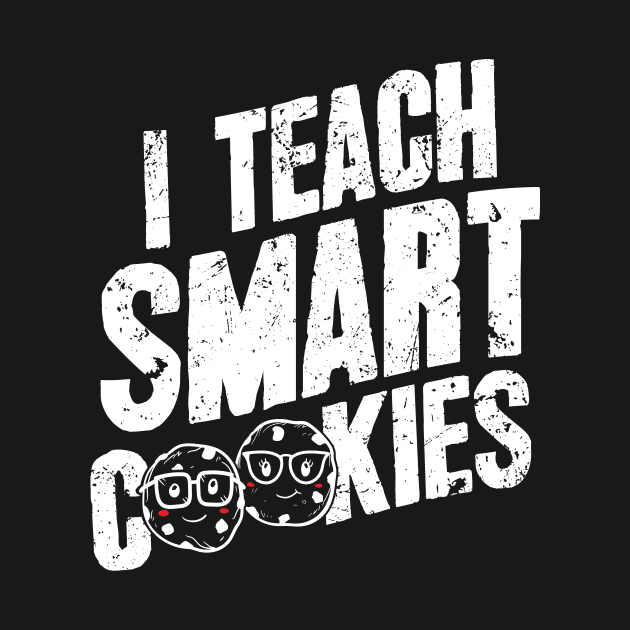 I teach smart cookies by captainmood