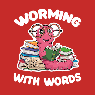 Worming With Words - Bookworm T-Shirt