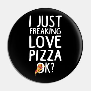 Love Pizza Funny Pizza Gift Pin