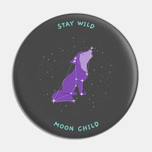 stay wild moon child Pin