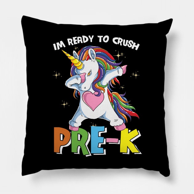 Dabbing Unicorn I'm Ready To Crush Pre K Funny Pre Kindergarten Boys Girls Gift Pillow by BadDesignCo