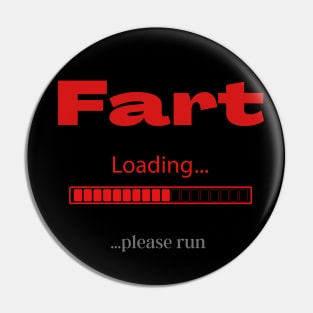 Fart loading, please run Pin