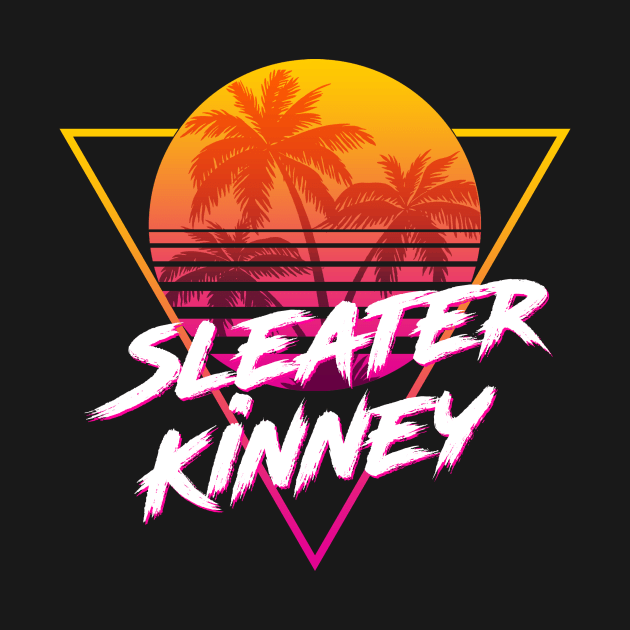 Sleater Kinney - Proud Name Retro 80s Sunset Aesthetic Design by DorothyMayerz Base