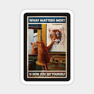 Cat - Is How You See Yourself Magnet