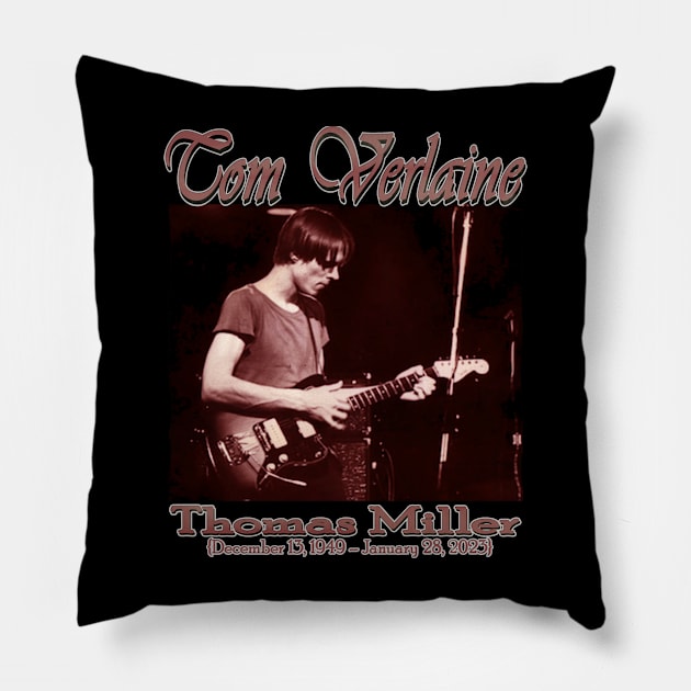 Tom Verlaine {December 13, 1949 – January 28, 2023} Pillow by hany moon