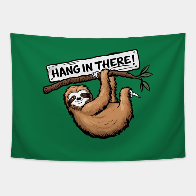 Hang in there Tapestry by TaevasDesign