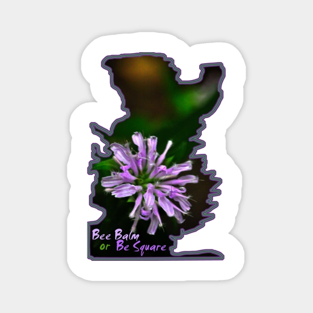 Bee Balm or Be Square Magnet by michaelasamples