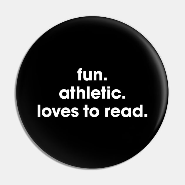 fun. athletic. loves to read. Pin by Venus Complete