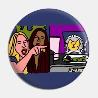 Woman Yelling at Cat Meme Sci Fi Space Cat Pin