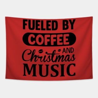 Fueled by Coffee and Christmas music Tapestry