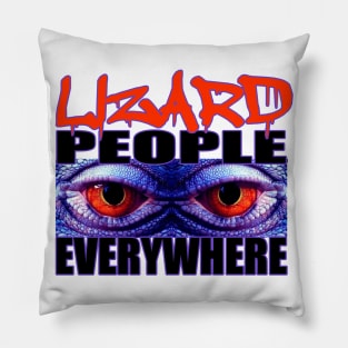 Lizard People Everywhere Pillow