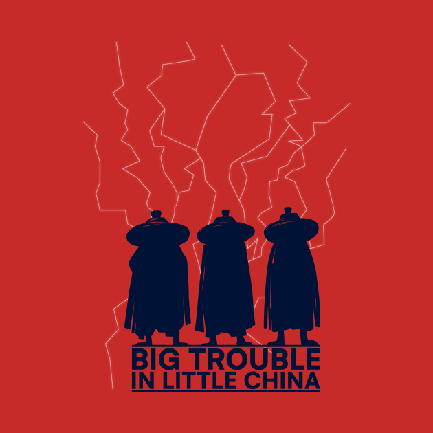 Big Trouble in Little China by StudioInfinito