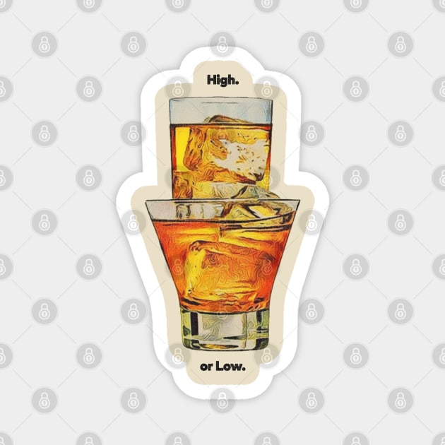 Highball or Lowball Magnet by darklordpug