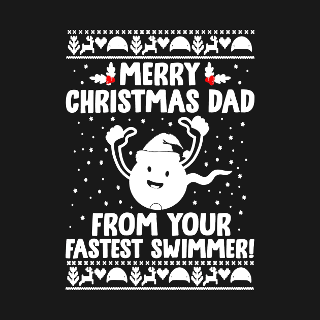 merry christmas dad from your fastest swimmer funny family christmas by Levandotxi