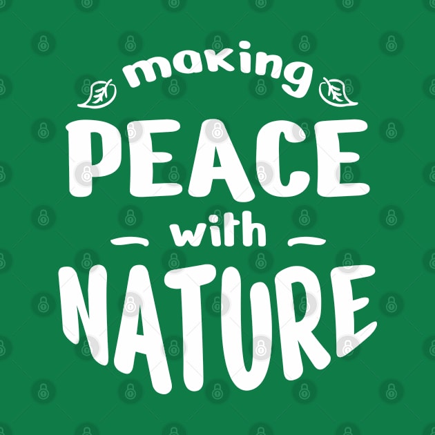 making peace with nature by Ageman