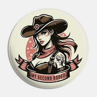 My Second Rodeo --- Retro Cowgirl Design Pin