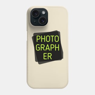 Photographer Phone Case