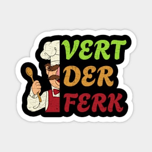 Vert Der Ferk Magnet