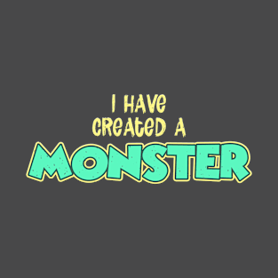 I have created a Monster T-Shirt
