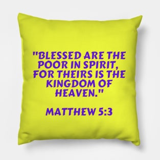 Bible Verse Matthew 5:3 Pillow