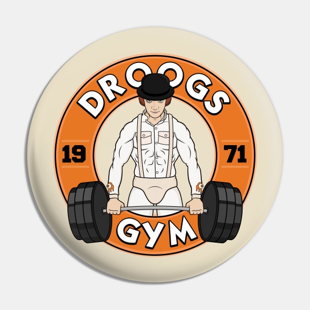 Droogs Gym Pin by Woah_Jonny