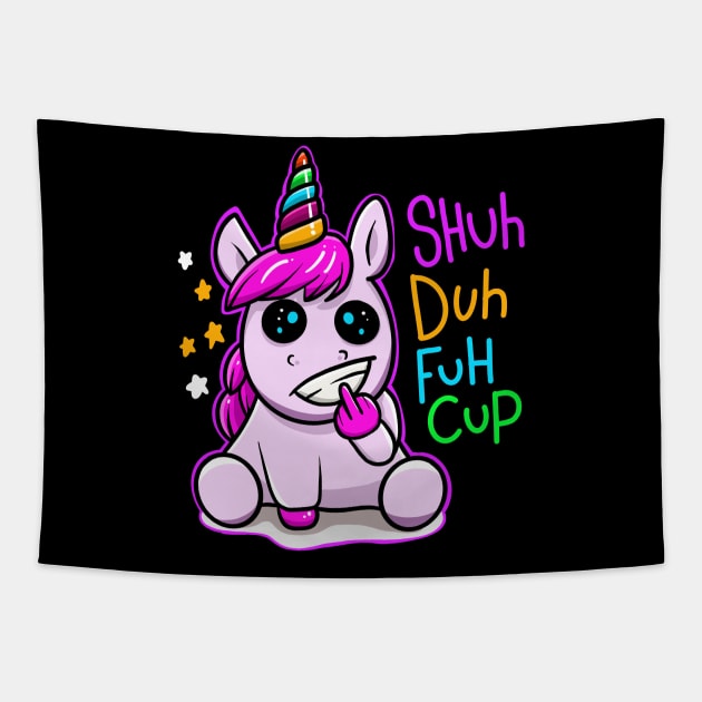 Shuh duh fuh cup unicorn Tapestry by santelmoclothing