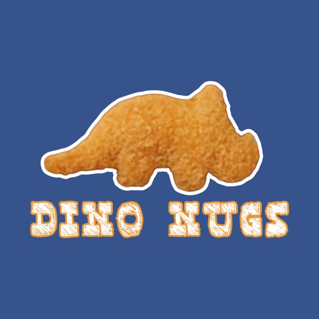 DINO NUGS by JustTheTippecanoe