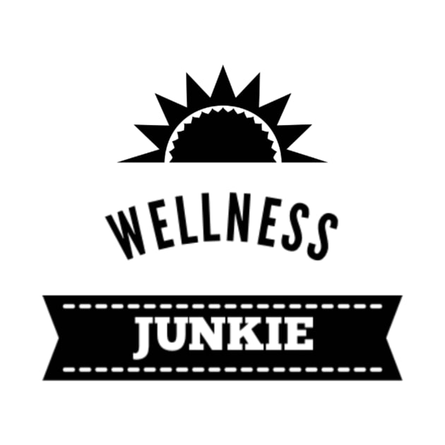 Wellness Junkie by Via Clothing Co