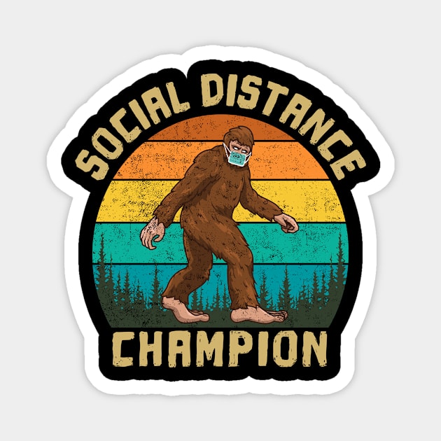 Funny Bigfoot Social Distance Champion, Funny Introvert Magnet by FrontalLobe