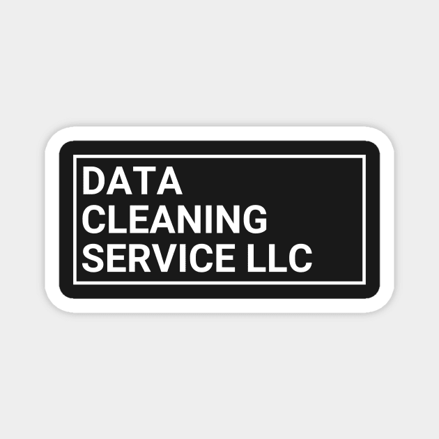 Data Cleaning Service LLC - Black T Magnet by Toad House Pixels