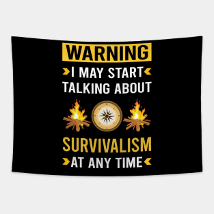 Warning Survivalism Prepper Preppers Survival Tapestry