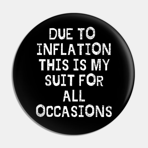 Due To Inflation This is My Halloween Costume Thanksgiving Shirt Christmas Sweater Pin by Myartstor 