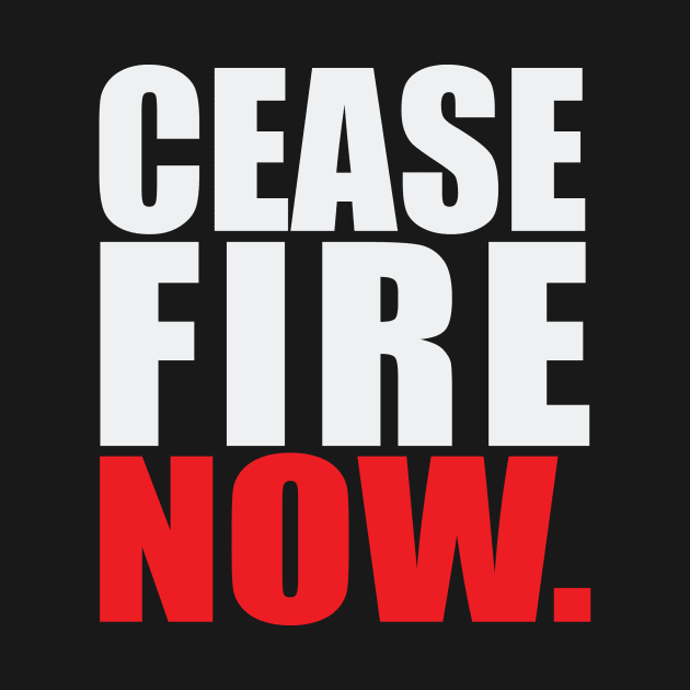 Ceasefire Now by brewok123