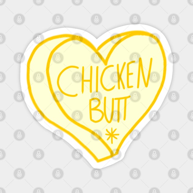 Guess What Chicken Butt Magnet by ROLLIE MC SCROLLIE