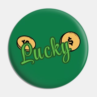 lucky -  st. patrick's day Pin